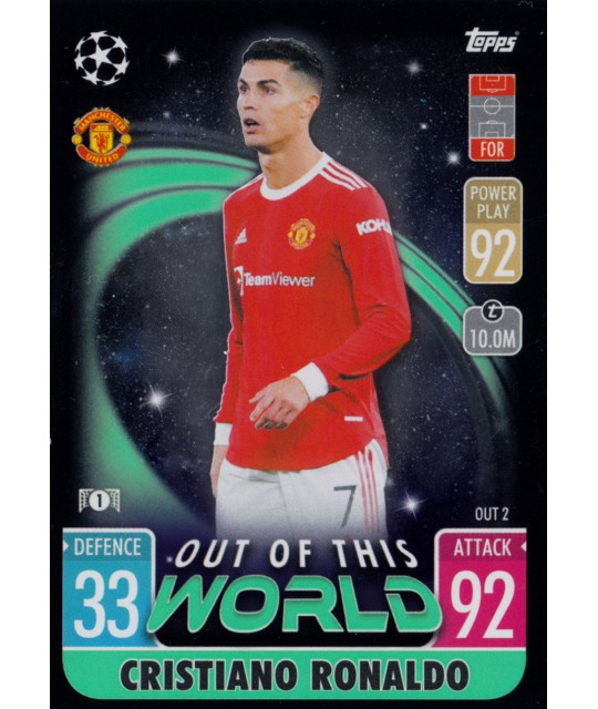 TOPPS MATCH ATTAX EXTRA UEFA CHAMPIONS LEAGUE 2021-2022 Out of this World Cristiano Ronaldo (Manchester United)